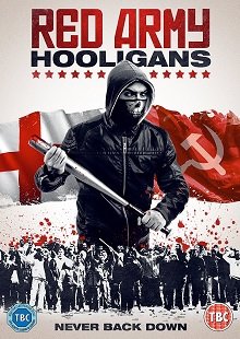 Хулиганы красной армии / Red Army Hooligans (2018)