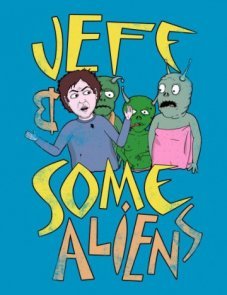 Джефф и инопланетяне постер фильма